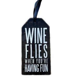 Wine flies when you’re having fun rustic wood wine hanger